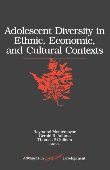 Adolescent Diversity in Ethnic Economic and Cultural Contexts