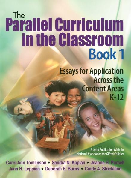 The Parallel Curriculum in the Classroom Book 1
