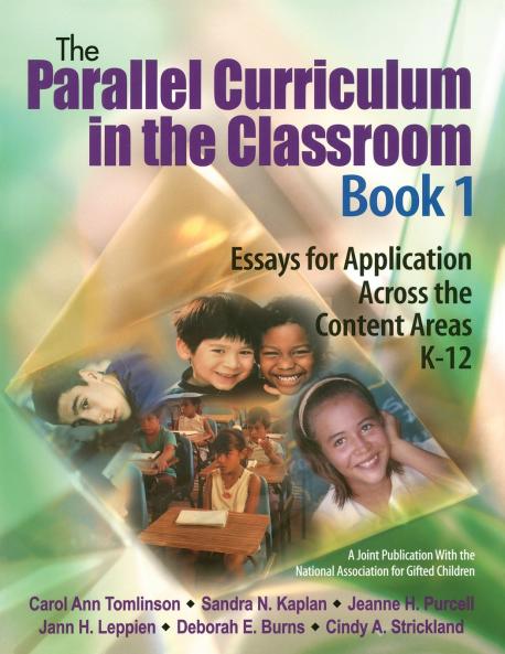 The Parallel Curriculum in the Classroom Book 1