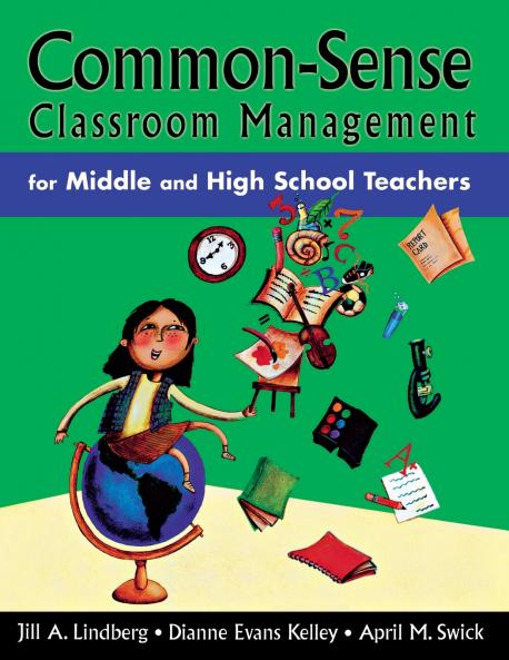 Common-Sense Classroom Management for Middle and High School Teachers
