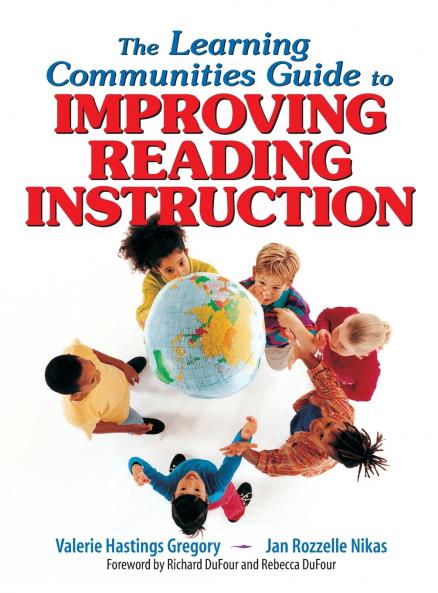 The Learning Communities Guide to Improving Reading Instruction