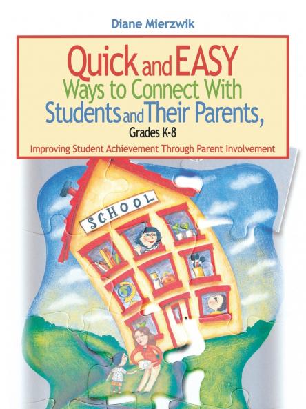 Quick and Easy Ways to Connect with Students and Their Parents Grades K-8