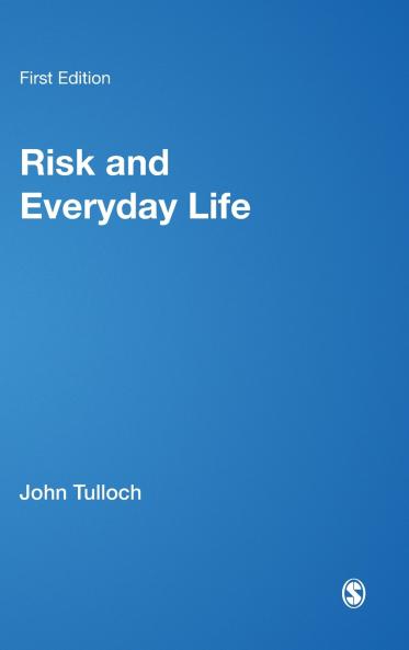 Risk and Everyday Life