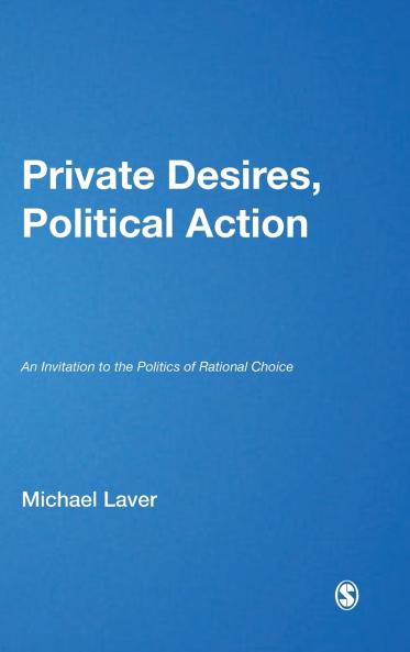 Private Desires Political Action