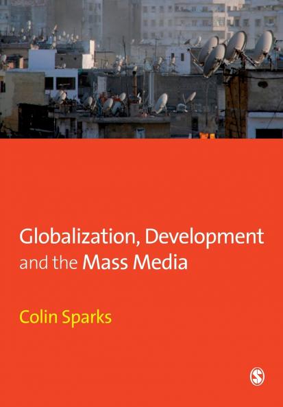 Globalization Development and the Mass Media