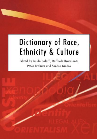 Dictionary of Race Ethnicity and Culture
