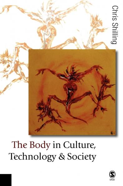The Body in Culture Technology and Society