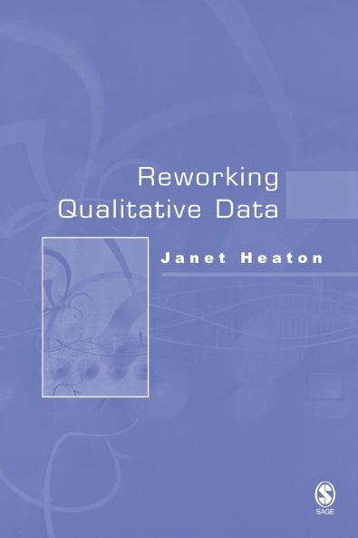 Reworking Qualitative Data