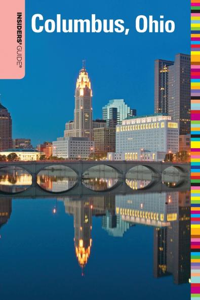 Insiders' Guide® to Columbus Ohio