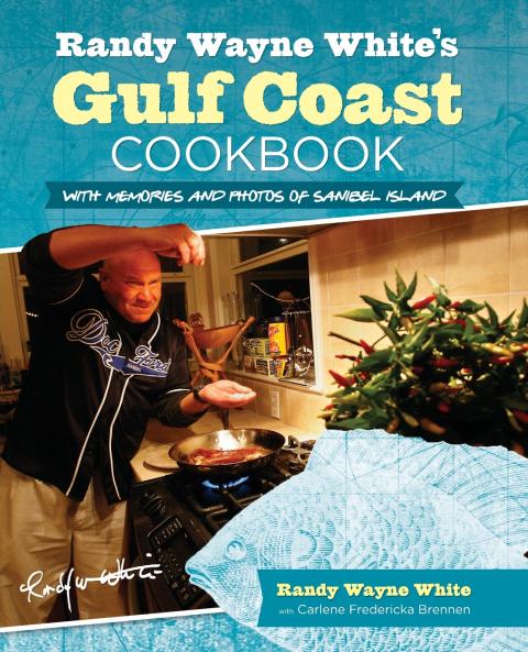 Randy Wayne White's Gulf Coast Cookbook