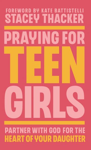 Praying for Teen Girls