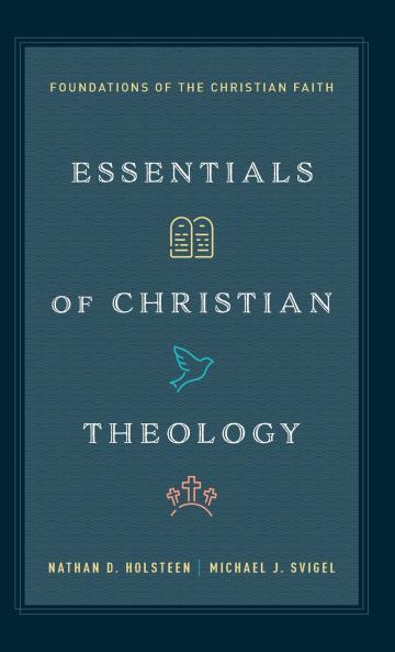 Essentials of Christian Theology