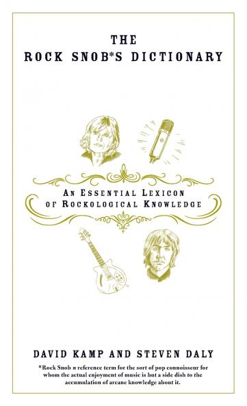 The Rock Snob's Dictionary