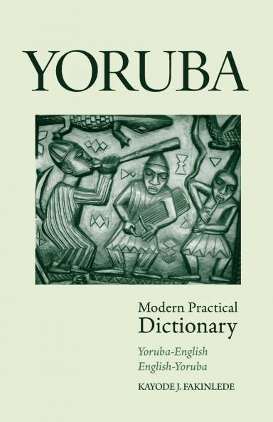 Yoruba-English/English-Yoruba Modern Practical Dictionary