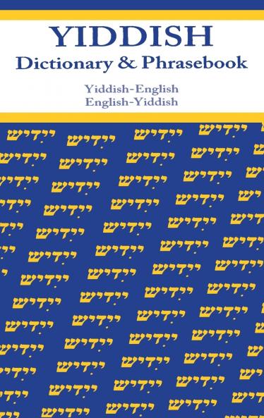 Yiddish-English/English-Yiddish Dictionary & Phrasebook