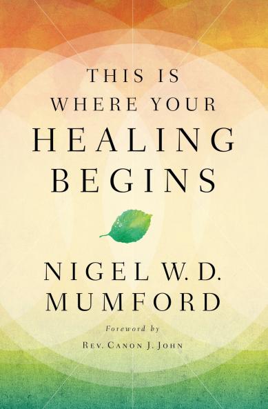 This Is Where Your Healing Begins | Softcover