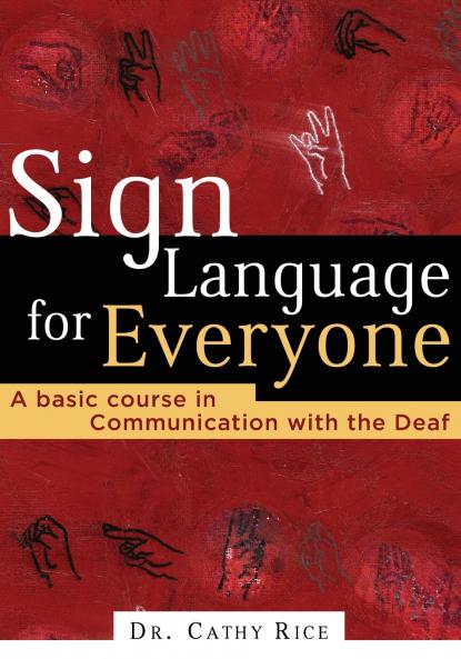 Sign Language for Everyone