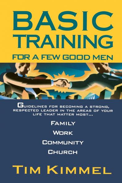 The Basic Training for a Few Good Men
