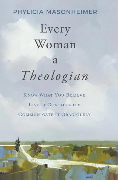 Every Woman a Theologian