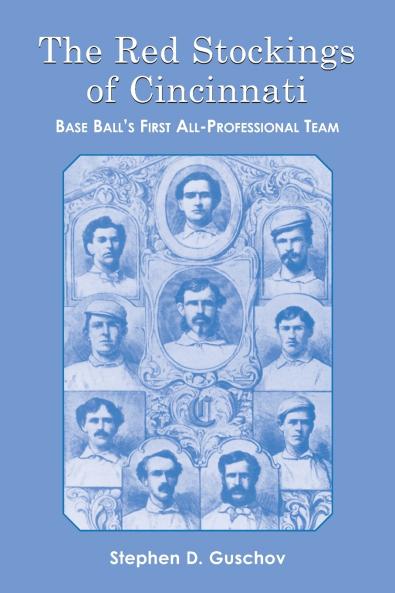 The Red Stockings of Cincinnati