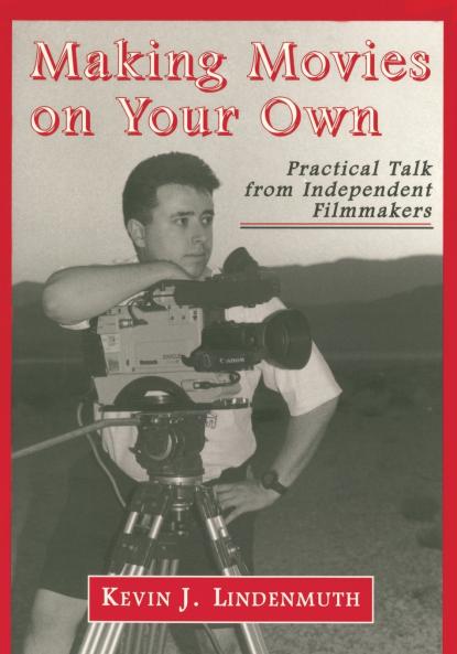 Making Movies on Your Own