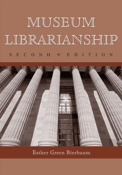 Museum Librarianship 2d ed.