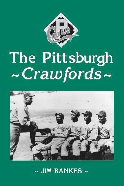 The Pittsburgh Crawfords