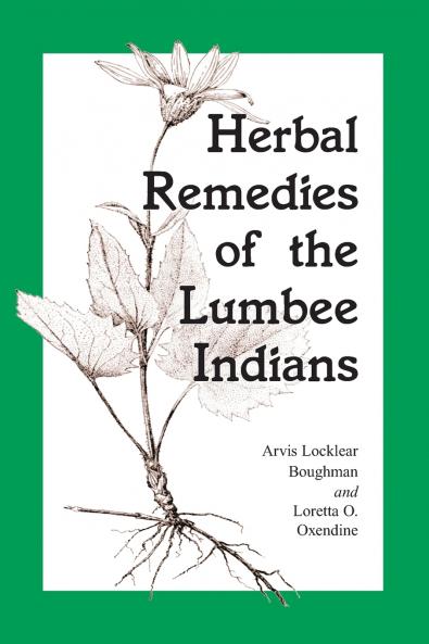 Herbal Remedies of the Lumbee Indians