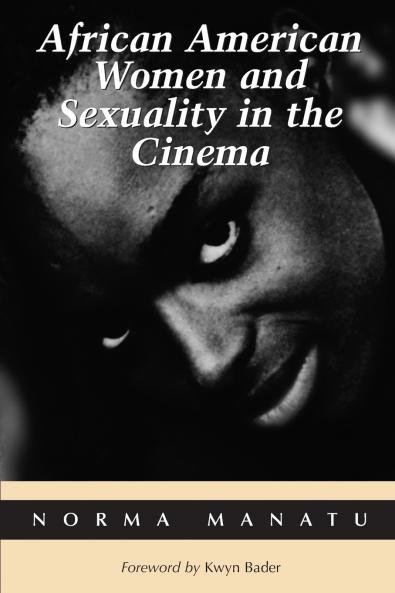 African American Women and Sexuality in the Cinema