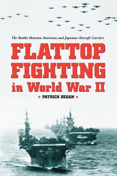 Flattop Fighting in World War II