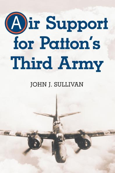 Air Support for Patton's Third Army