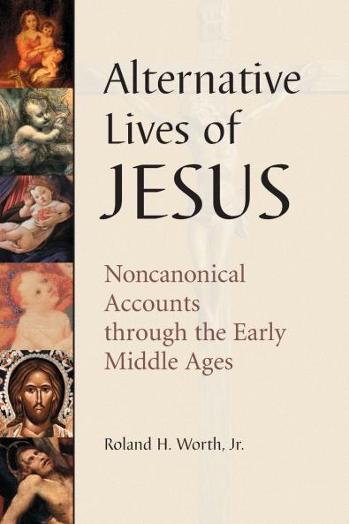 Alternative Lives of Jesus
