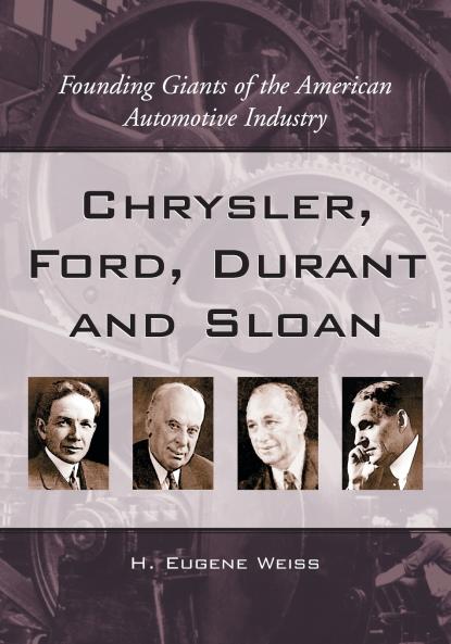 Chrysler Ford Durant and Sloan