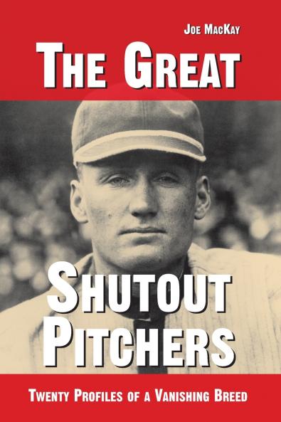 The Great Shutout Pitchers