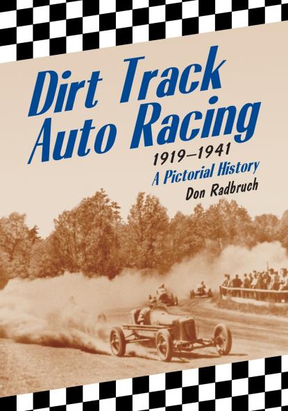 Dirt Track Auto Racing 1919-1941