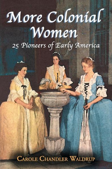 More Colonial Women