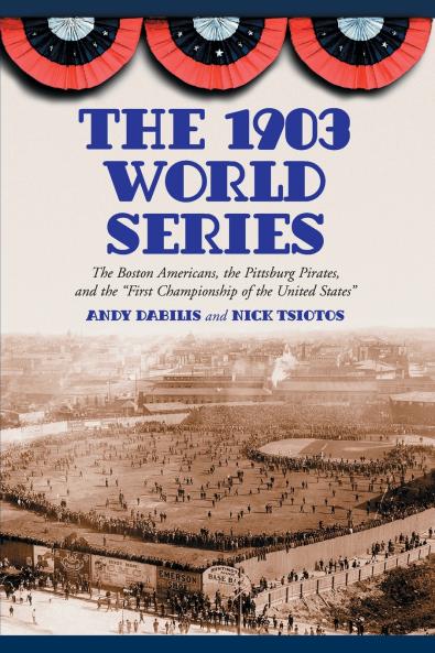 The 1903 World Series