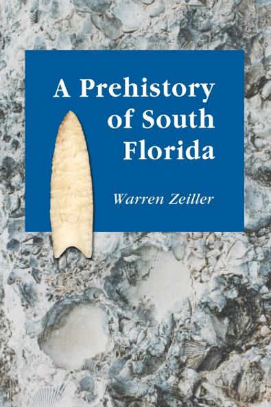 A Prehistory of South Florida