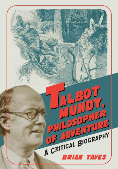 Talbot Mundy Philosopher of Adventure