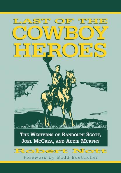 Last of the Cowboy Heroes