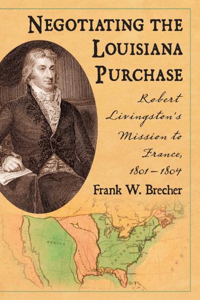 Negotiating the Louisiana Purchase