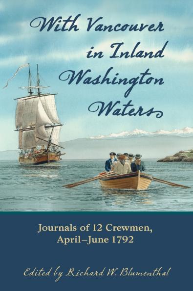 With Vancouver in Inland Washington Waters