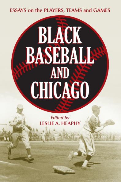 Black Baseball and Chicago