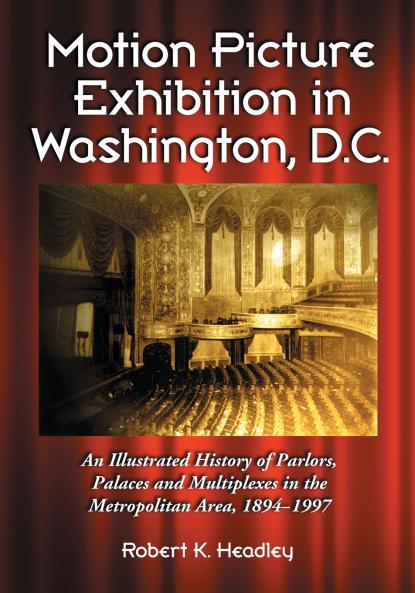 Motion Picture Exhibition in Washington D.C.