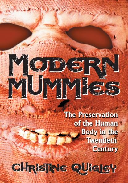 Modern Mummies