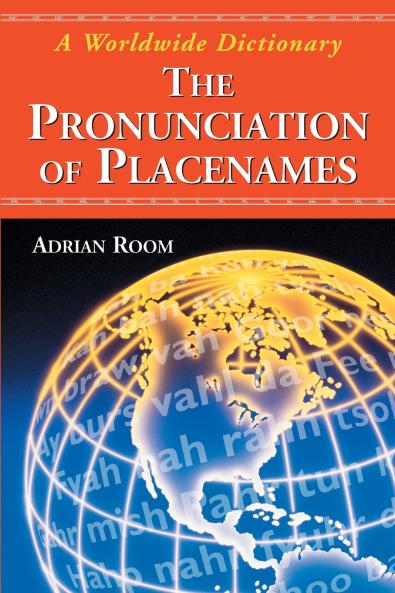 The Pronunciation of Placenames