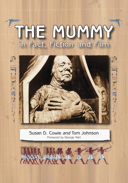 The Mummy in Fact Fiction and Film