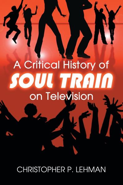 A Critical History of Soul Train on Television