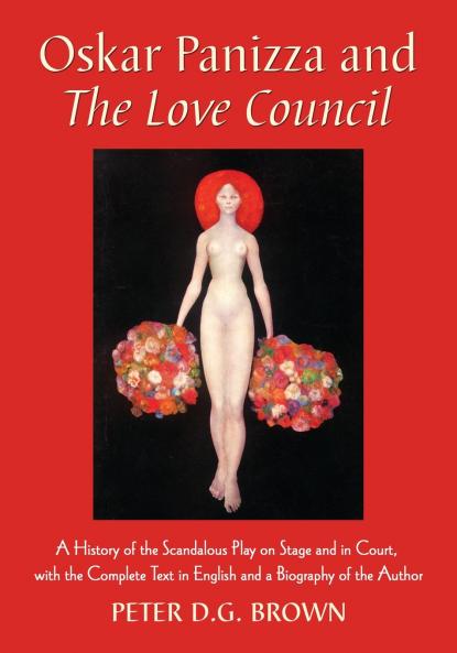 Oskar Panizza and The Love Council