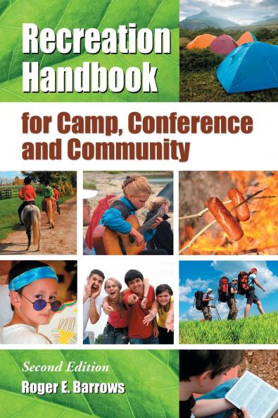 Recreation Handbook for Camp Conference and Community 2d ed.